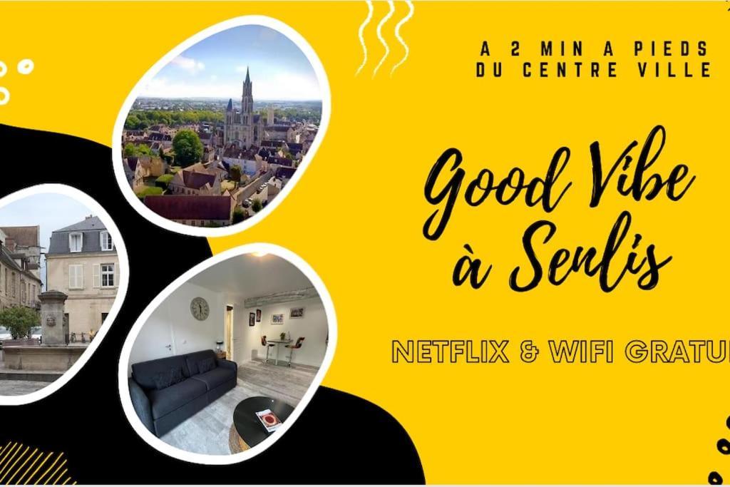 Good Vibes à Senlis *